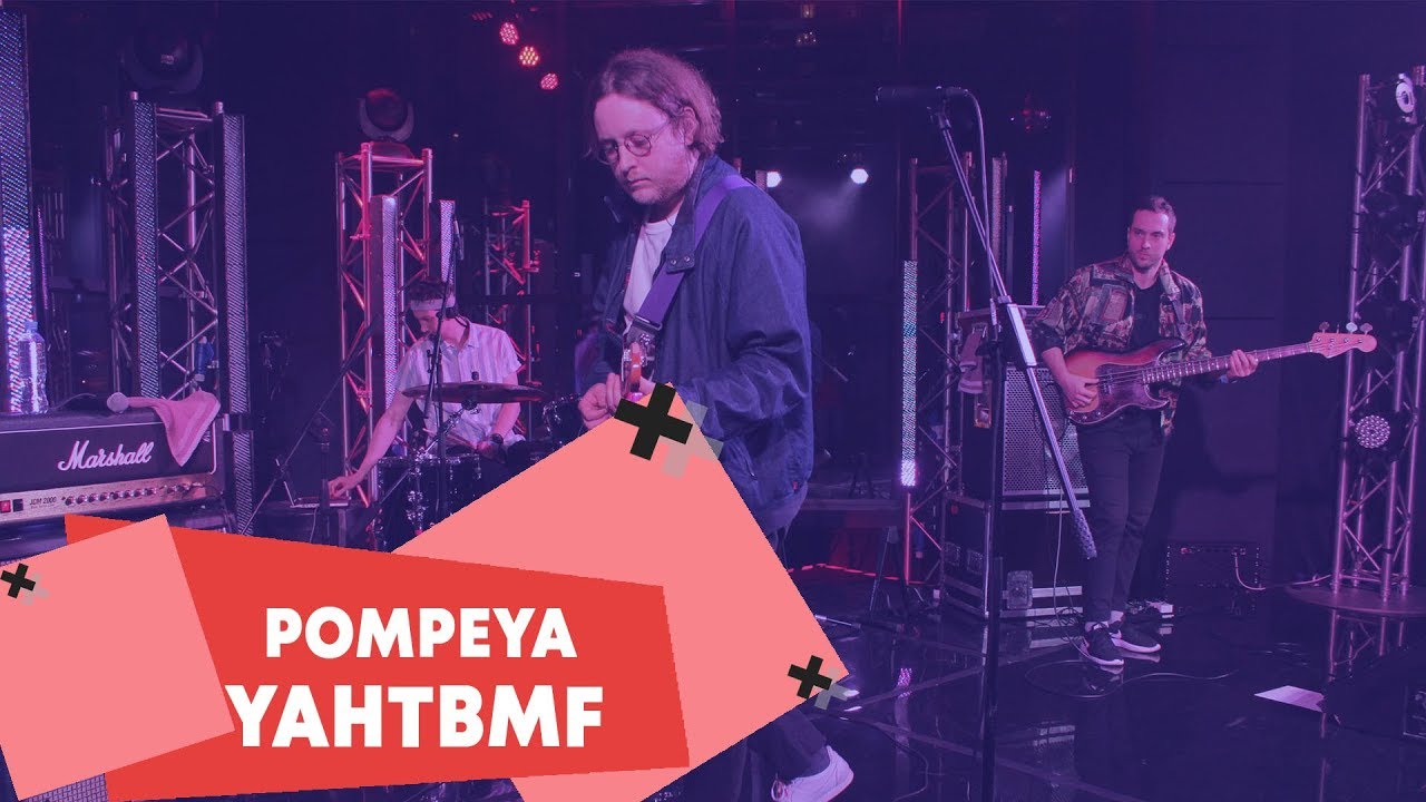Pompeya - YAHTBMF (LIVE Брать живьём на о2тв)