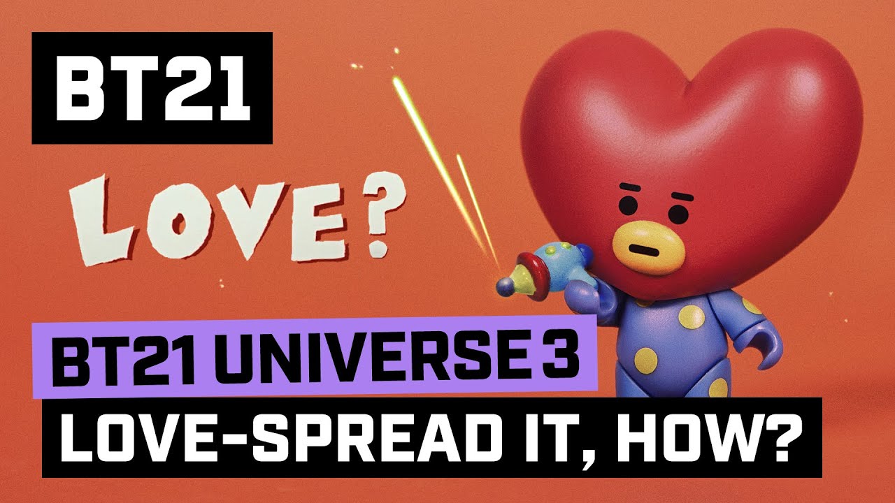 BT21 UNIVERSE 3 ANIMATION EP.06 - Love&ndash;Spread It, How?