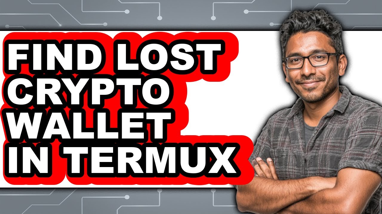 How To Find Lost Crypto Wallet In Termux - Easy Guide