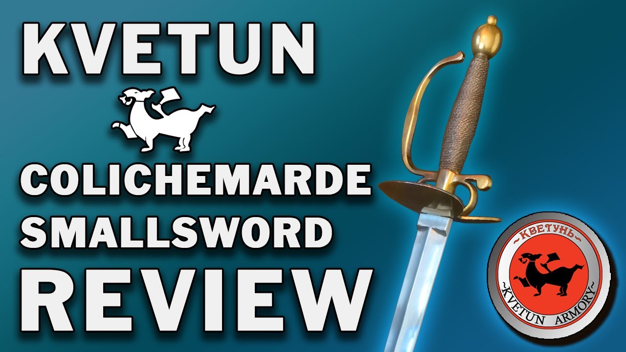 Kvetun Colichemarde Smallsword Review