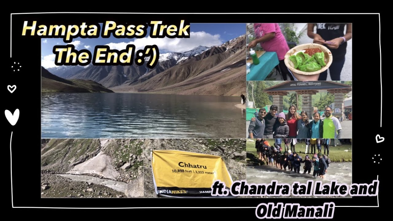 Hampta Pass Trek with #indiahikes in July 2021! The End :’) #chandratal lake #OldManali #monsoontrek