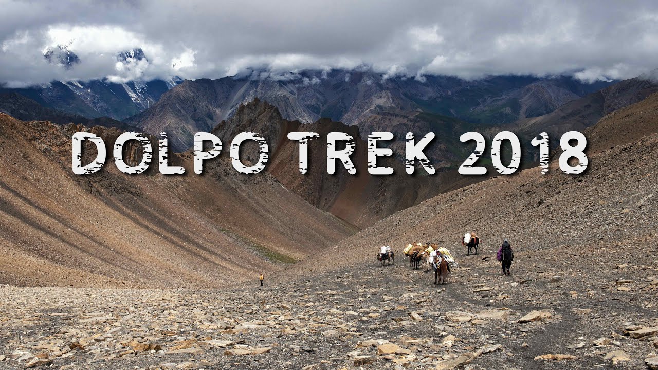 Dolpo Trek Nepal 2018