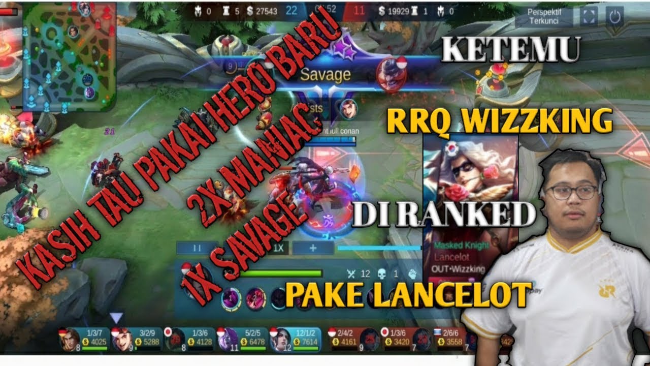 KETEMU RRQ WIZZKING DI RANK PAKE LANCELOT// KASIH PAHAM PAKE HERO BARU
