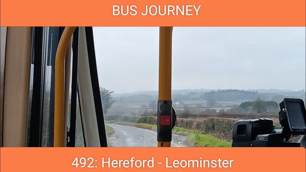 🇬🇧 BUS JOURNEY (TIMELAPSE) | Lugg Valley Travel 492: Hereford - Leominster 