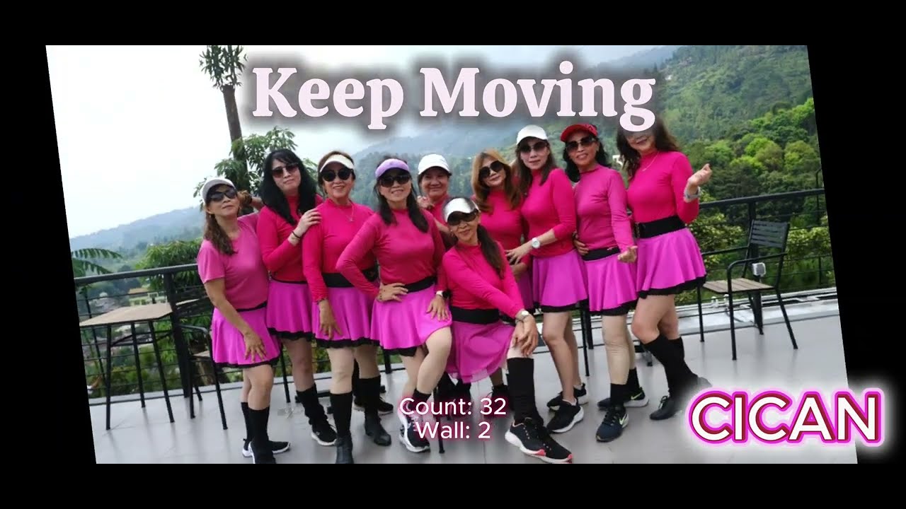 Keep Moving - Line dance//Cican//Janet (Zhen Zhen) Ge (CN)