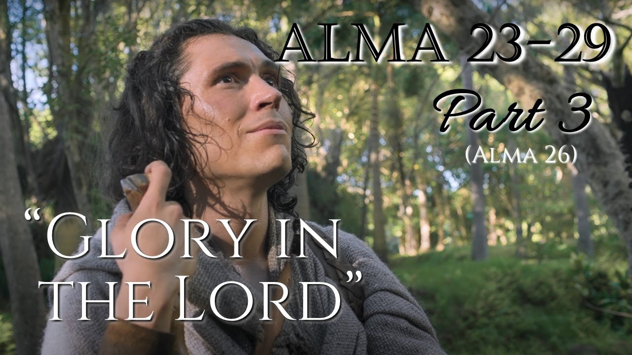 Come Follow Me - Alma 23-29 (part 3): 