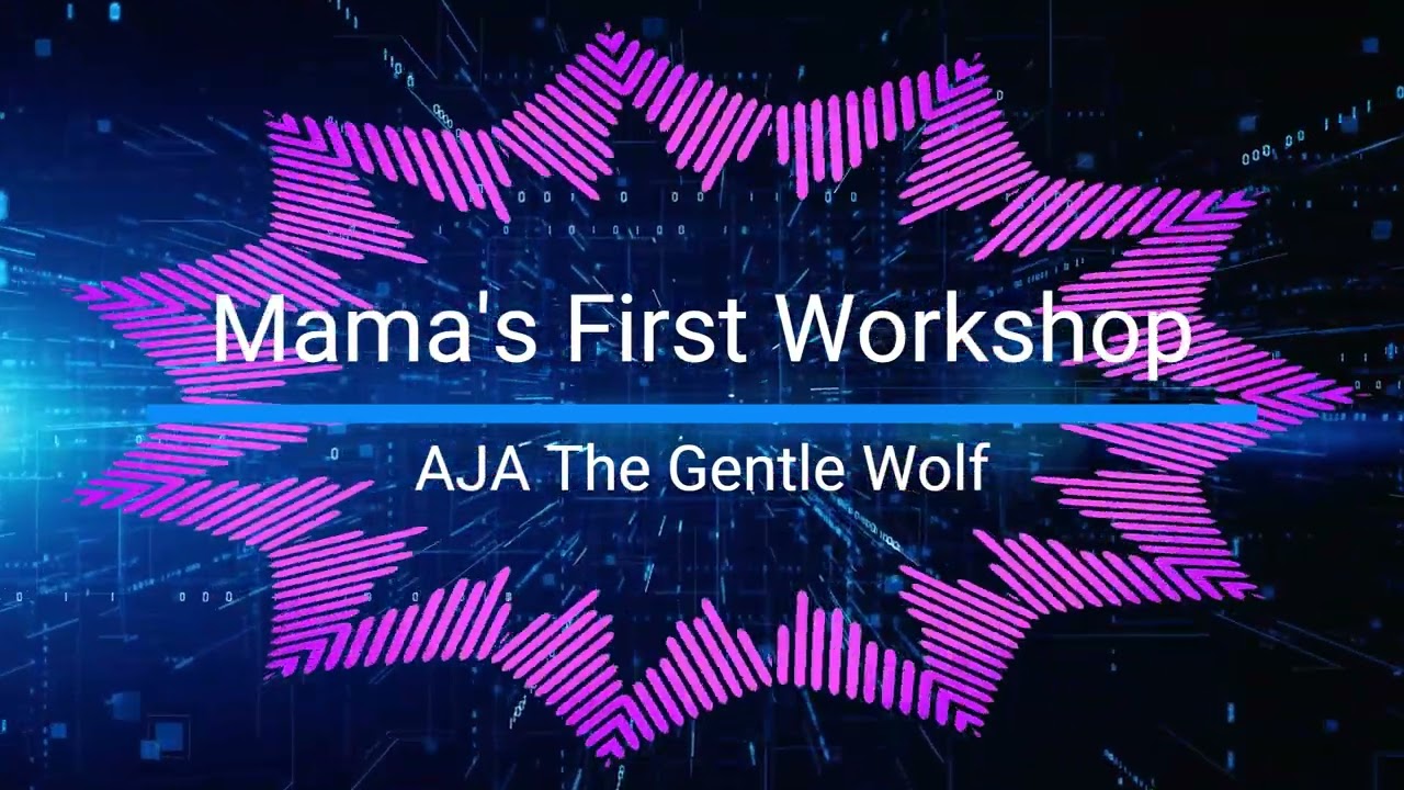 Mama's First Workshop - Àjà (The Gentle Wolf)