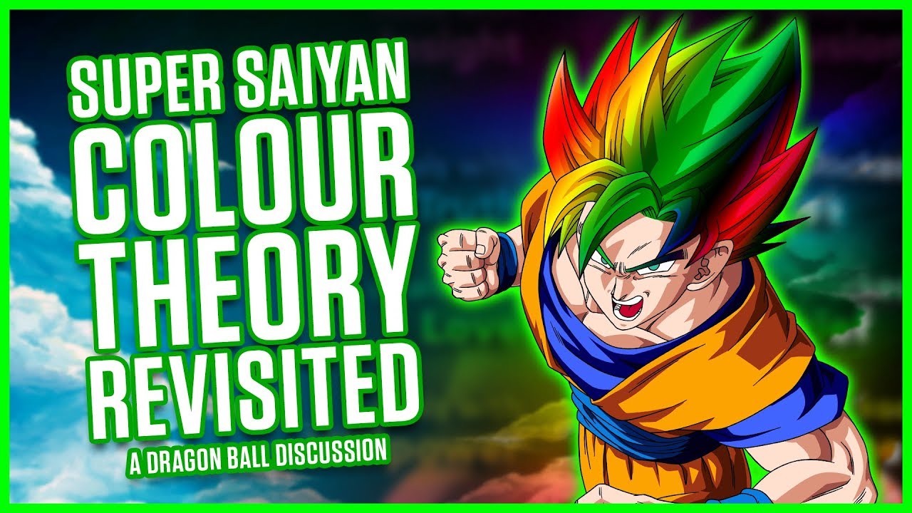 SUPER SAIYAN COLOUR THEORY - REVISITED | A Dragonball Discussion | MasakoX