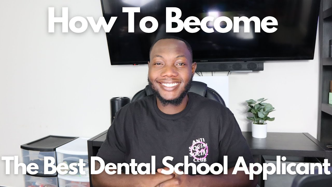 How To Get Into Dental School: My Best Tips for Undergrad Students
