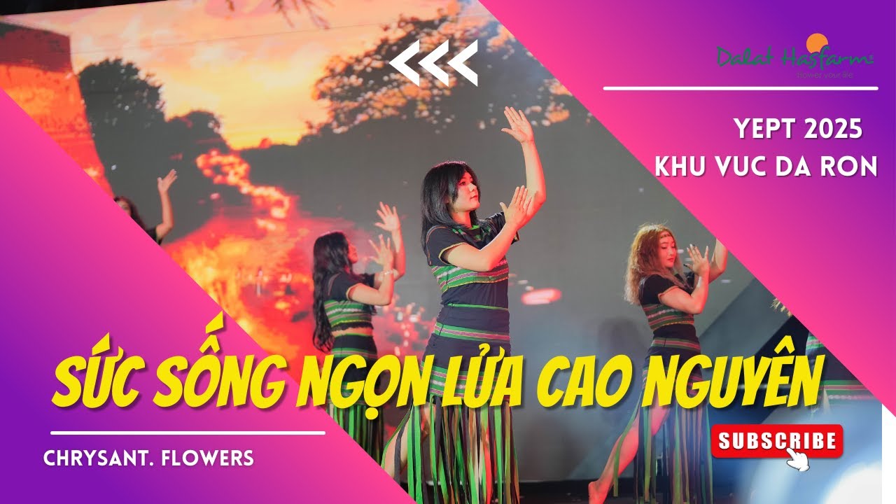 Dalat Hasfarm - Year End Party 2025 | Da Ron | Sức sống ngọn lửa cao nguyên
