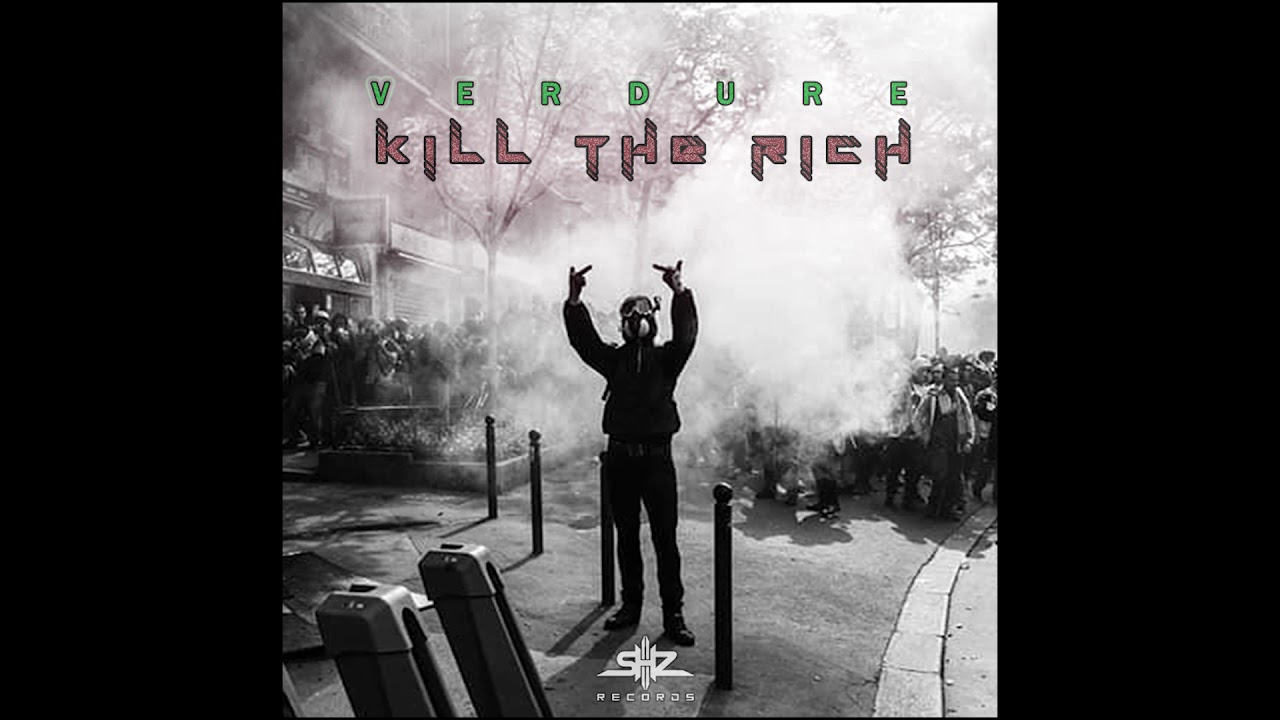 Verdure - Kill The Rich