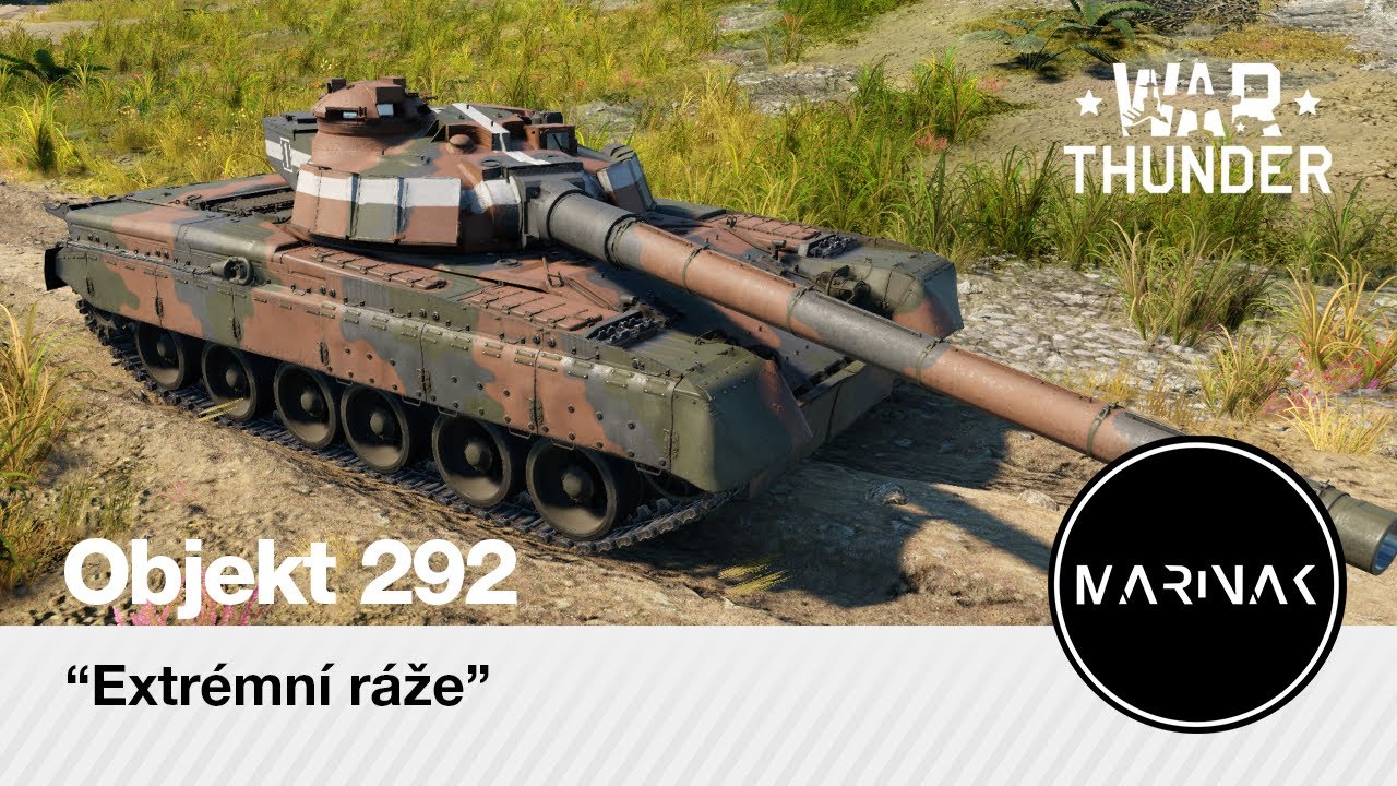 War Thunder CZ #245 │ Objekt 292 │ Extrémní ráže