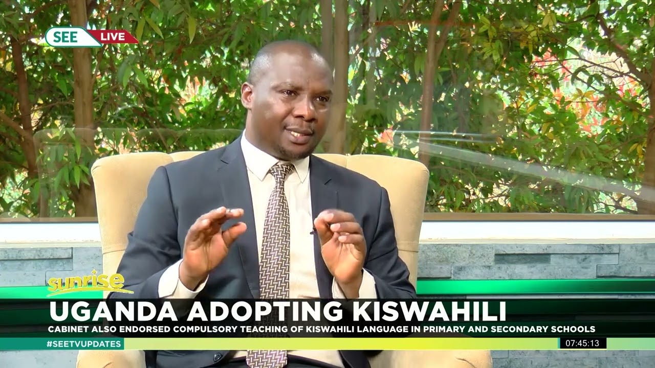 Uganda Adopting Kiswahili; Cabinet endorsed compulsory teaching of Kiswahili language in schools