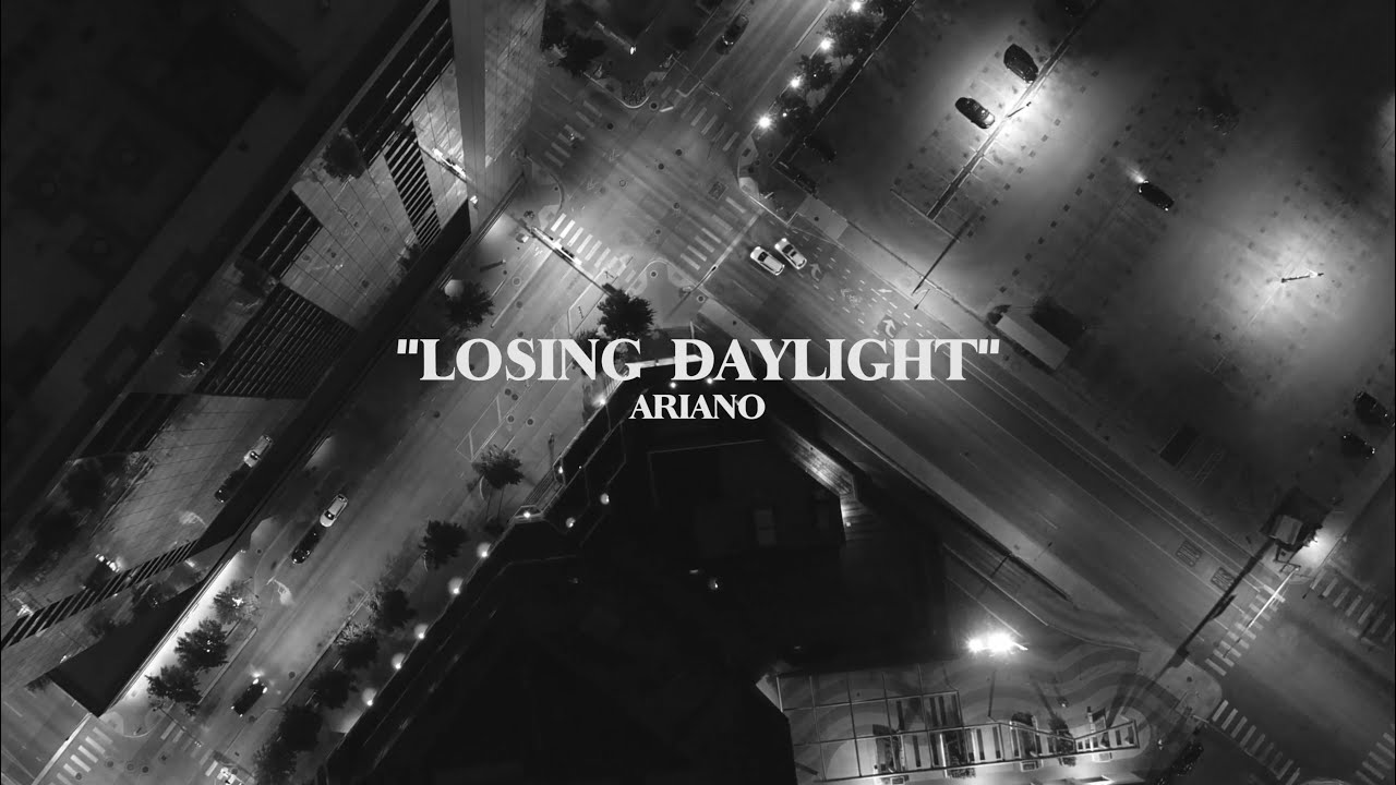 Losing Daylight (Video) by Ariano