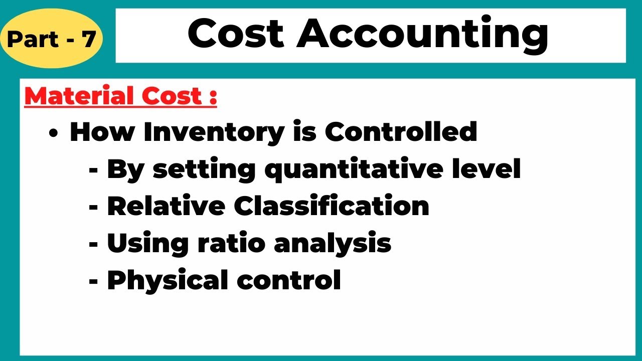 Cost Accounting | Material Cost | Reorder Level | EOQ | Inventory Control | Store Ledger |