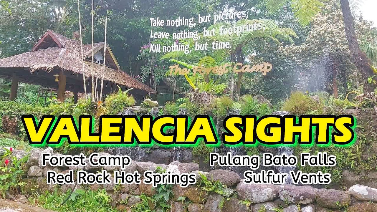 VALENCIA SIGHTS | Forest Camp - Casaroro + Pulang Bato Falls - Red Rock Hotsprings - Sulfur Vents