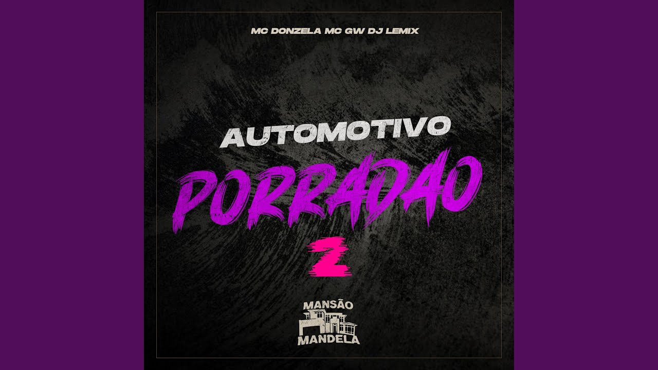 Automotivo Porradão 2