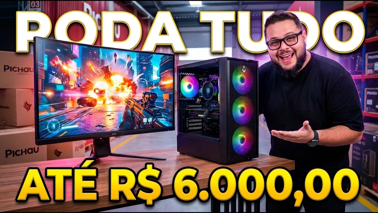 PC GAMER COMPLETO DE 6 MIL PRA RODAR QUALQUER JOGO EM 2026