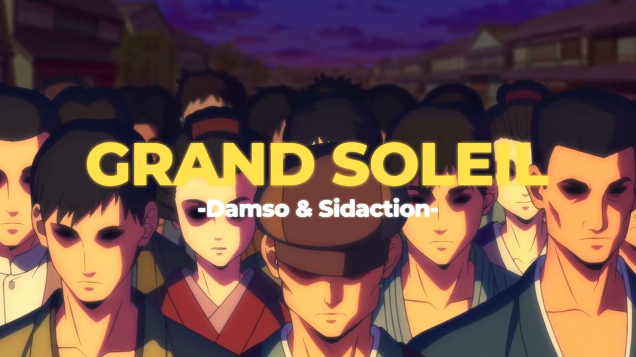 🌞Grand soleil - Damso & Sidaction (Slowed+Reverb)