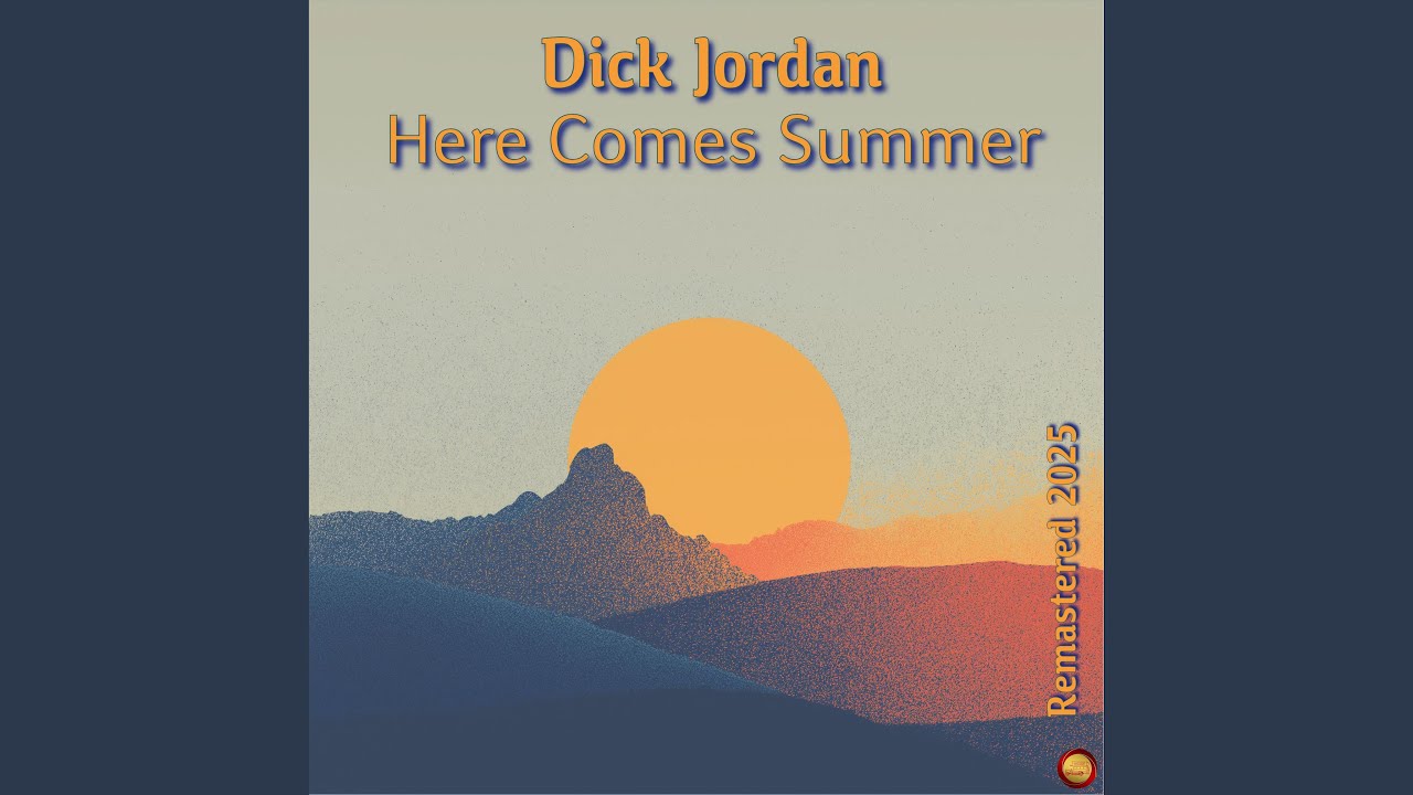 Here Comes Summer (Remastered 2025)