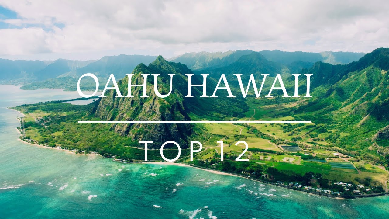 Oahu Hawaii - Top 12 Places to See