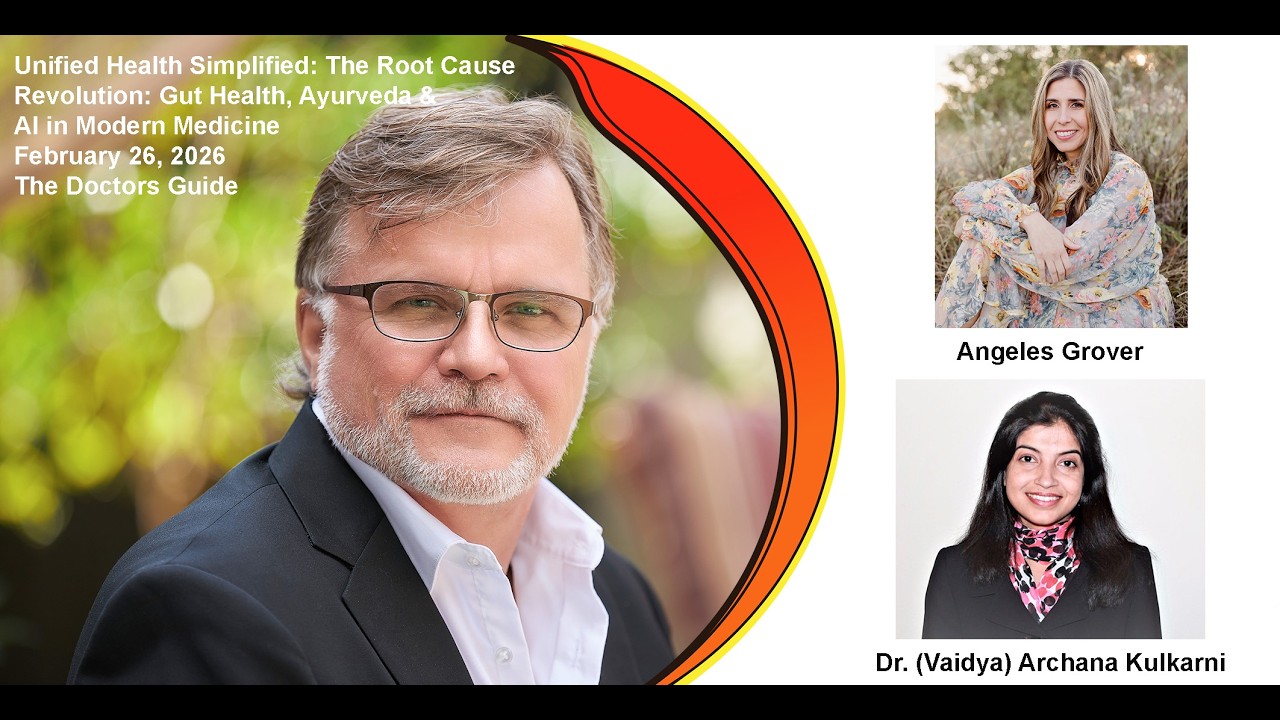 Unified Health Simplified: Root Cause: Gut Health, Ayurveda & AI in Medicine The Doctors Guide