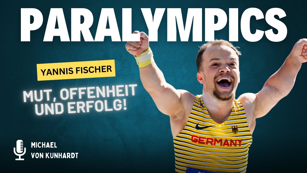 Mut, Offenheit und Erfolg: Yannis Fischers Paralympics-Reise und seine Botschaft an uns alle