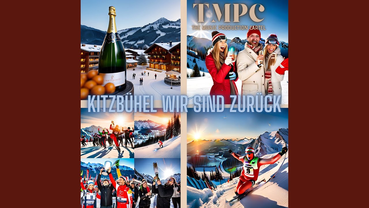 KITZBÜHEL WIR SIND ZURÜCK (DJ MIX)