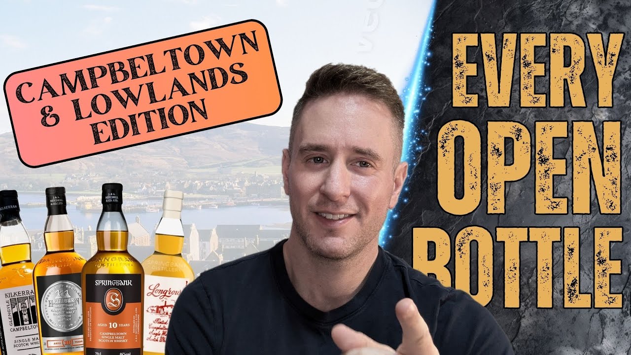 Springbank, anyone? | Every Open Campbeltown & Lowland Whisky I Have