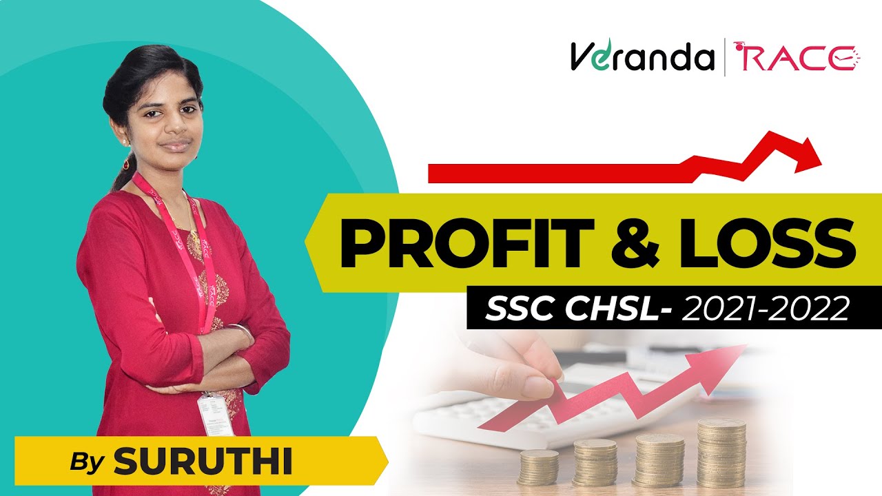 Complete Profit and Loss for SSC CGL, CHSL, MTS Exams | VERANDA RACE SSC