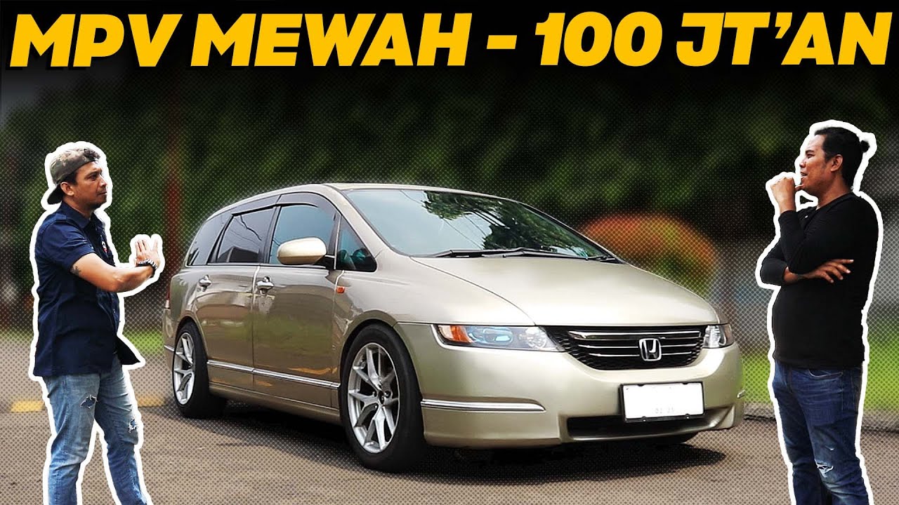 HONDA ODYSSEY MATIC 2004 TAKUT BUAT PELIHARA❓