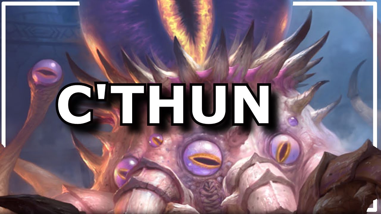 Hearthstone - Best of C'Thun