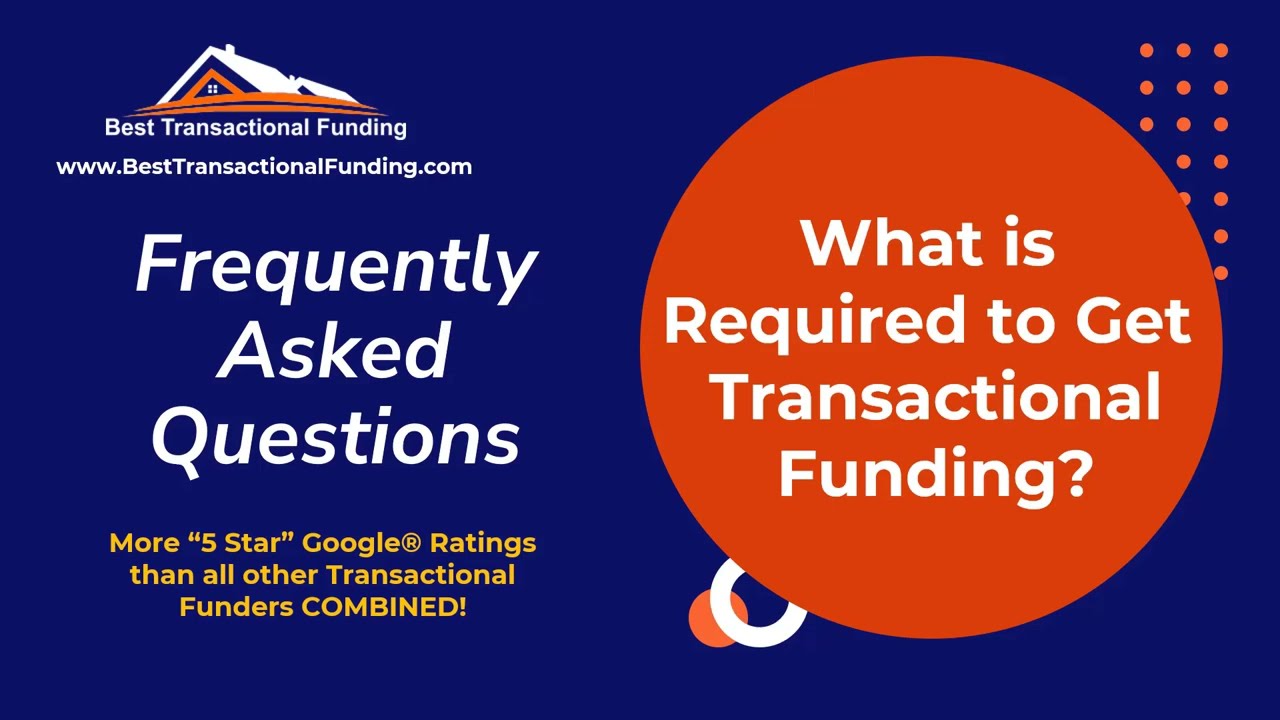 Transactional Funding Basic Requirements