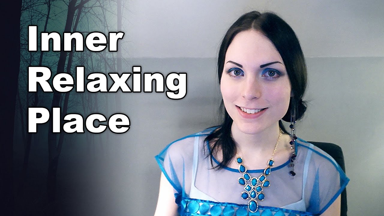 Finding Your Inner World Relaxing Place | Meditation