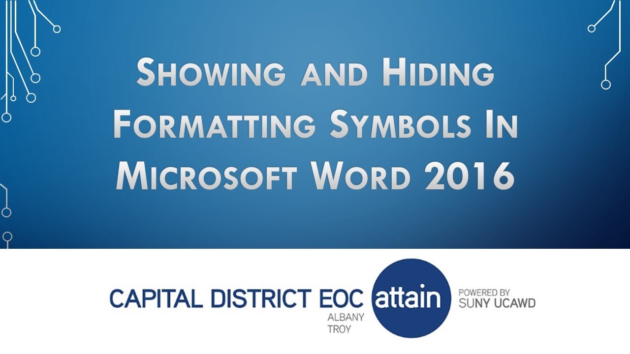 Show/Hide Formatting Marks Word 2016