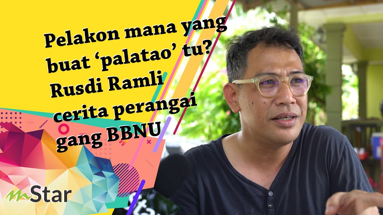 Pelakon mana yang buat ‘palatao’ tu? Rusdi Ramli cerita perangai gang BBNU masuk set drama
