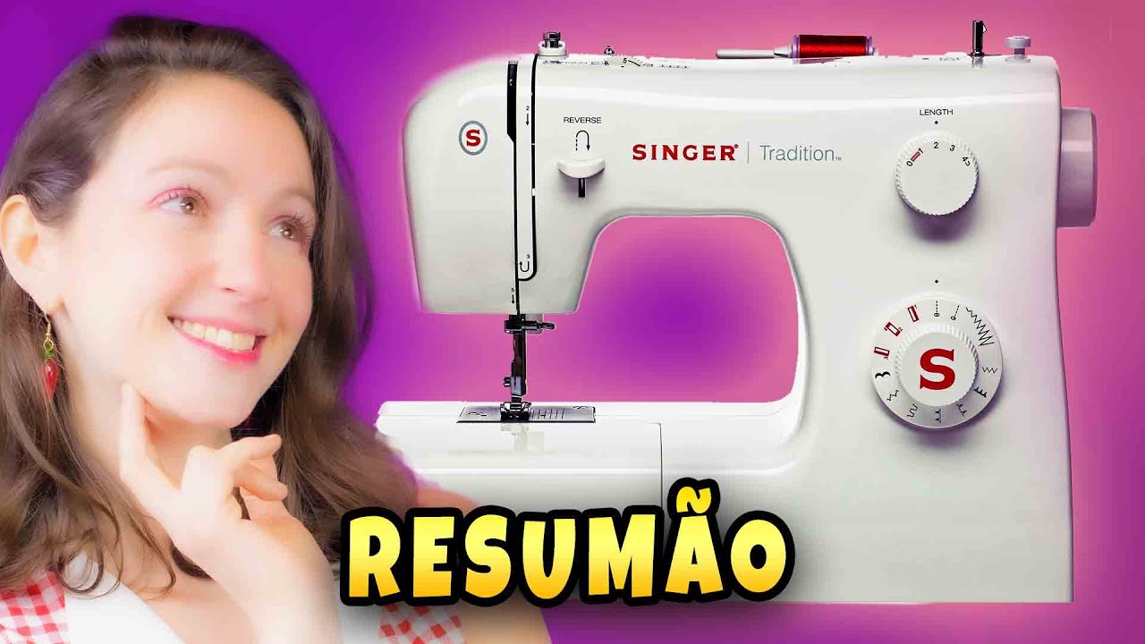 TUDO sobre a Tradition 2250: Acabe com todas suas dúvidas antes de comprar sua máquina de costura
