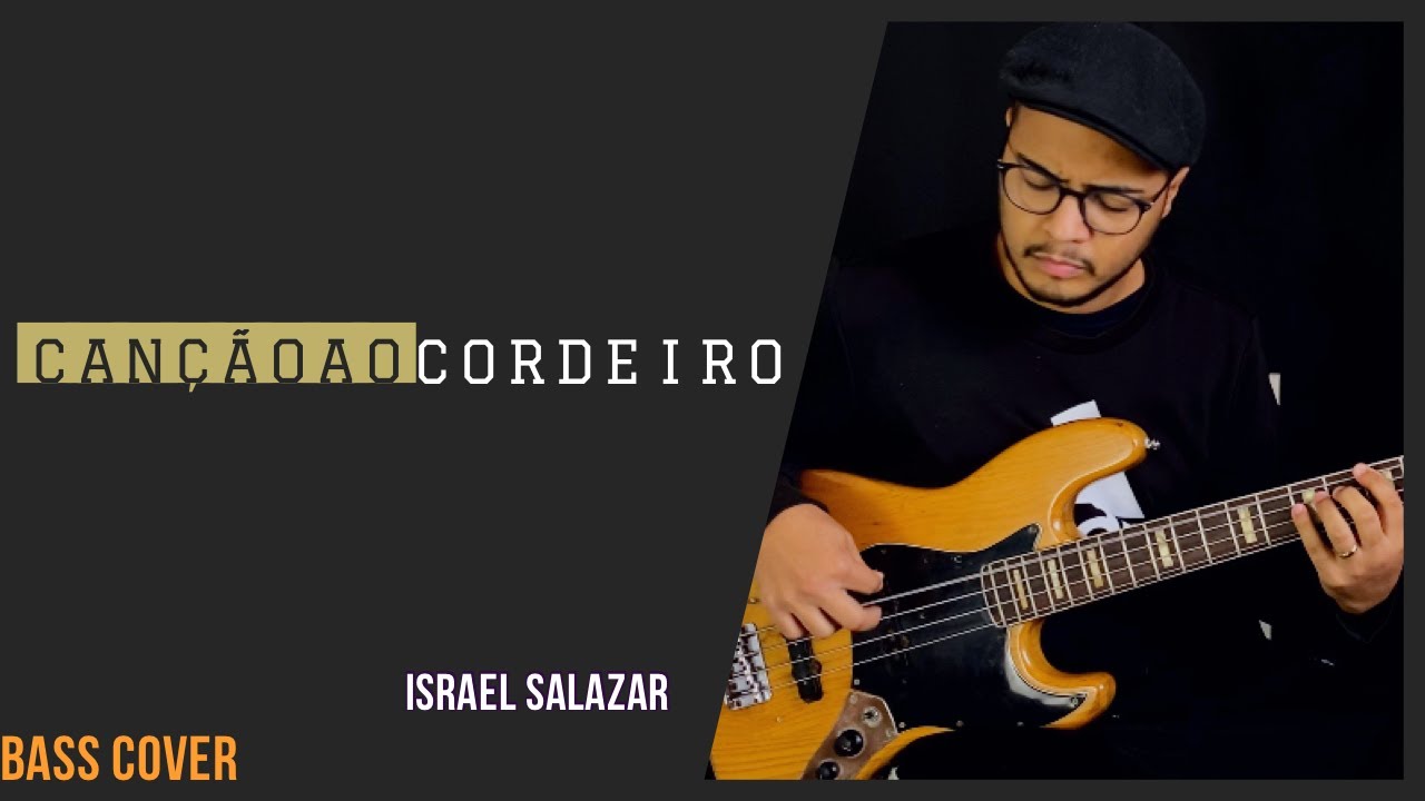 CANÇÃO AO CORDEIRO - ISRAEL SALAZAR | BASS COVER