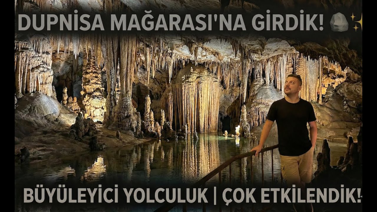 TÜRKİYE'NİN ORTA DÜNYASI: Dupnisa Mağarası (Yüzüklerin Efendisi Gibi!)