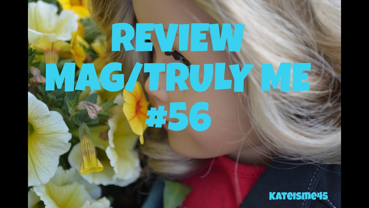 REVIEW: MAG/Truly Me #56⎥kateisme45