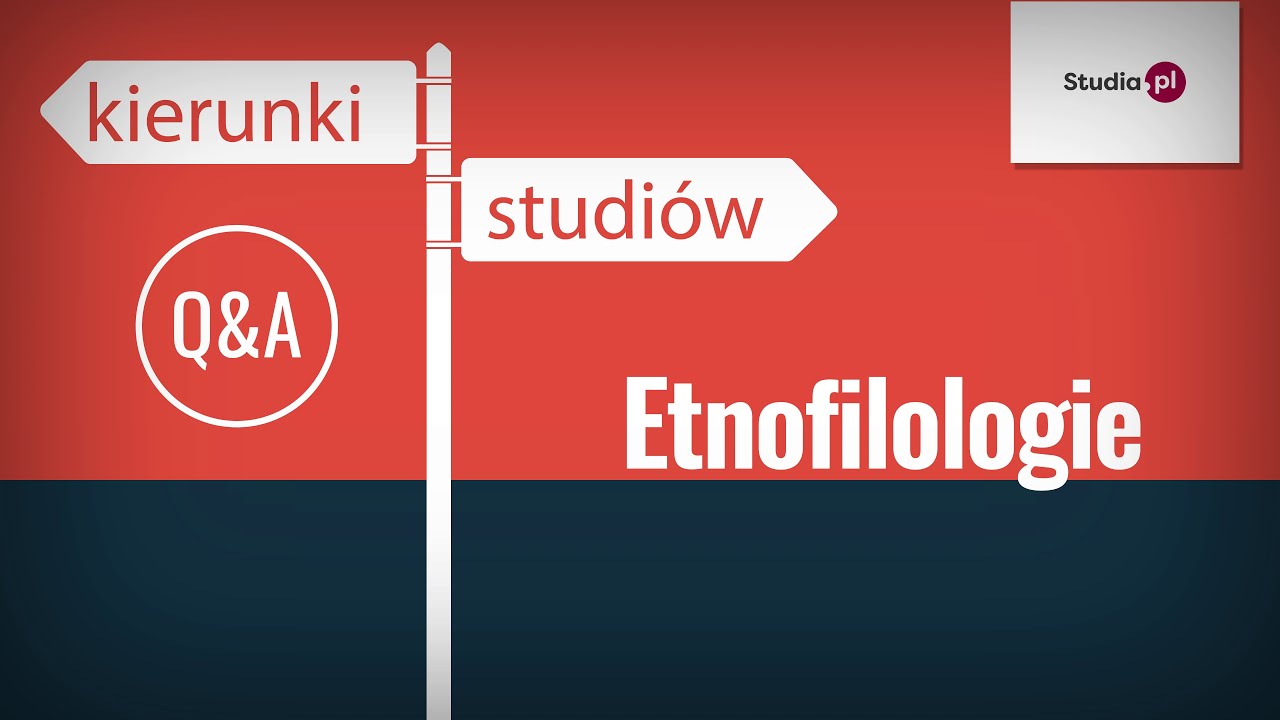 Etnofilologie - program studiów, praca, zarobki