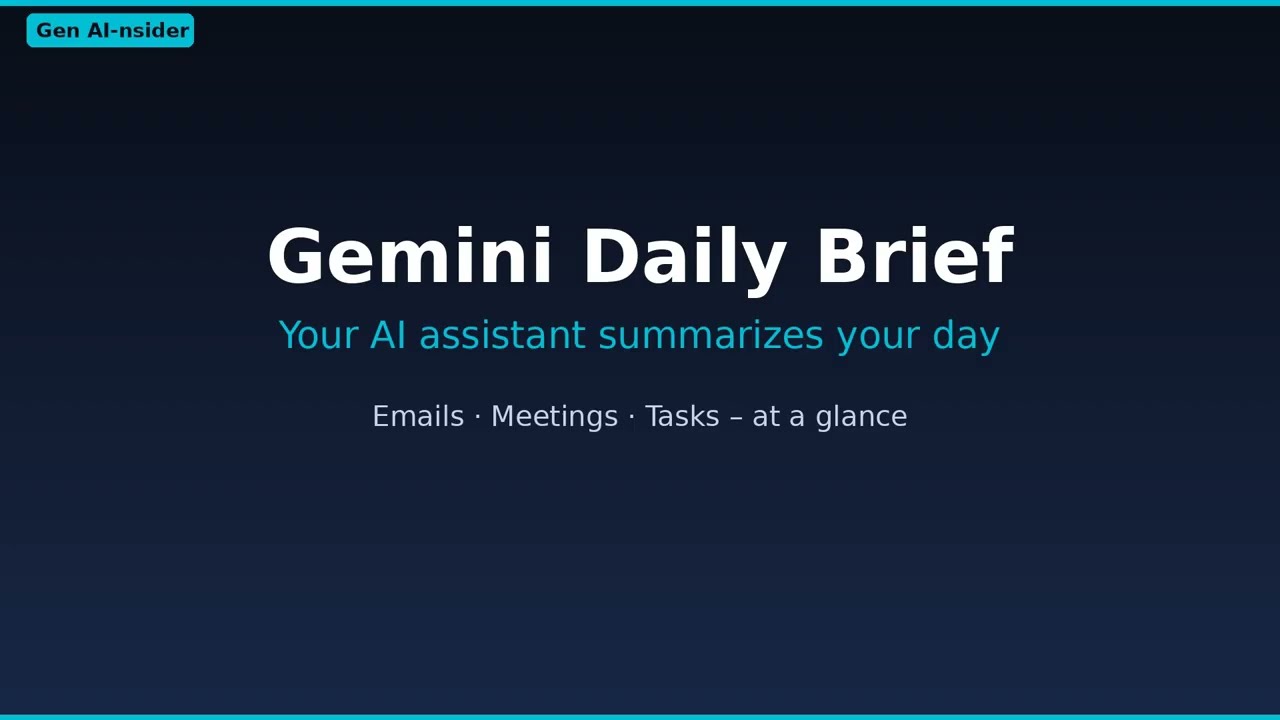 Gemini Daily Brief: Your AI Assistant Now Summarizes Your Whole Day