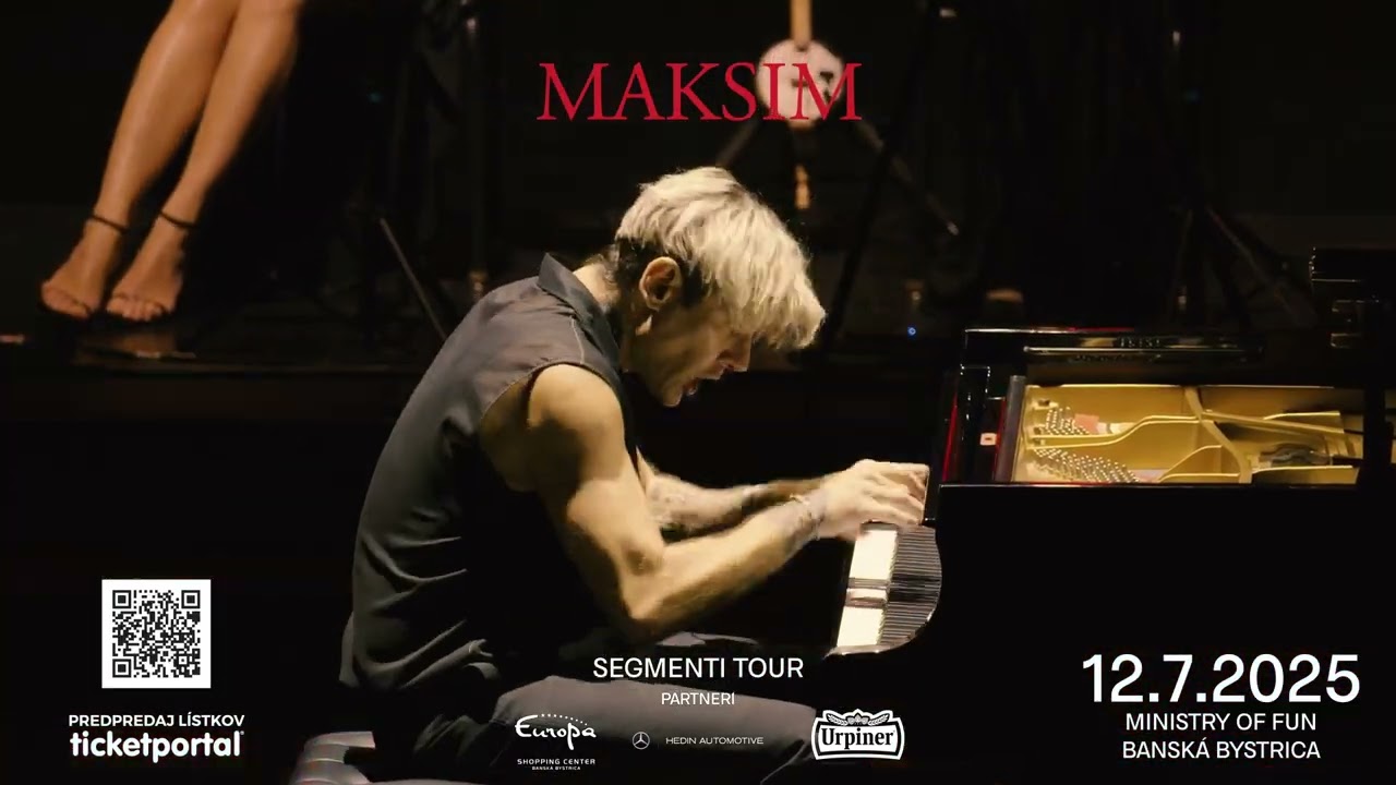 MAKSIM – svetová klavírna megashow v Banskej Bystrici!