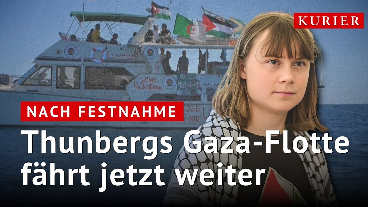 Greta Thunberg festgenommen: Gaza-Hilfsflotte setzt Fahrt wieder fort