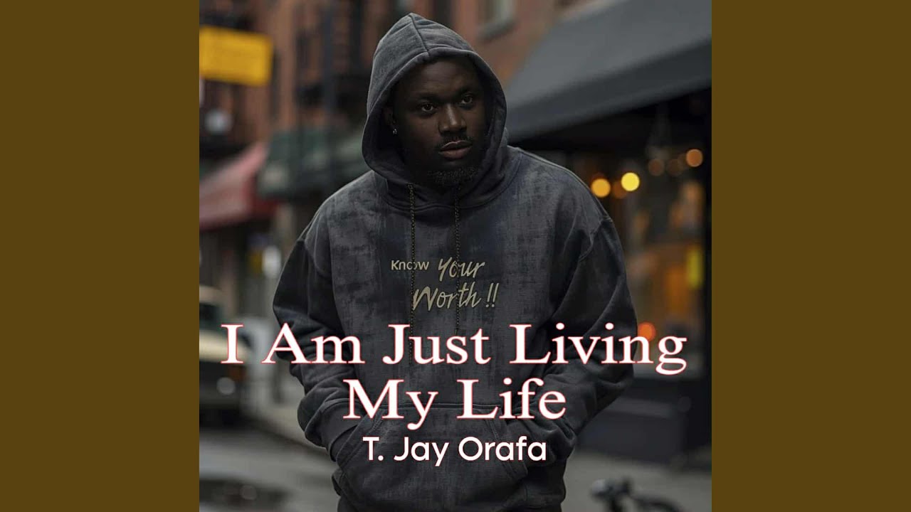 I Am Just Living My Life