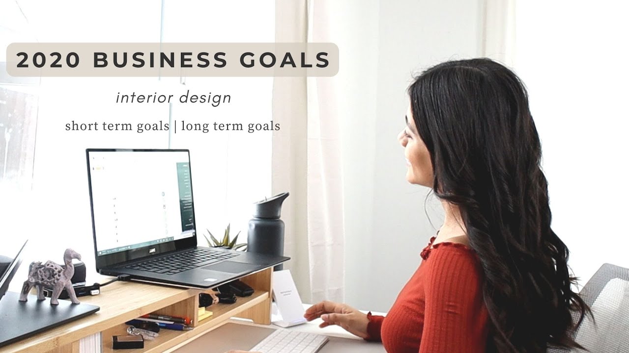 2022 Business Goals | Long Term & Short Term Goals | Interior Design Business