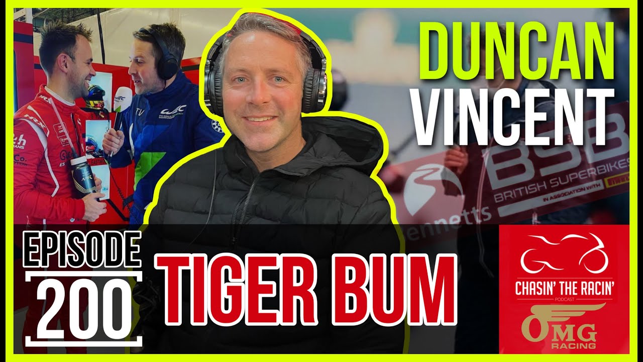Chasin' The Racin' #200 Tiger Bum [DUNCAN VINCENT]