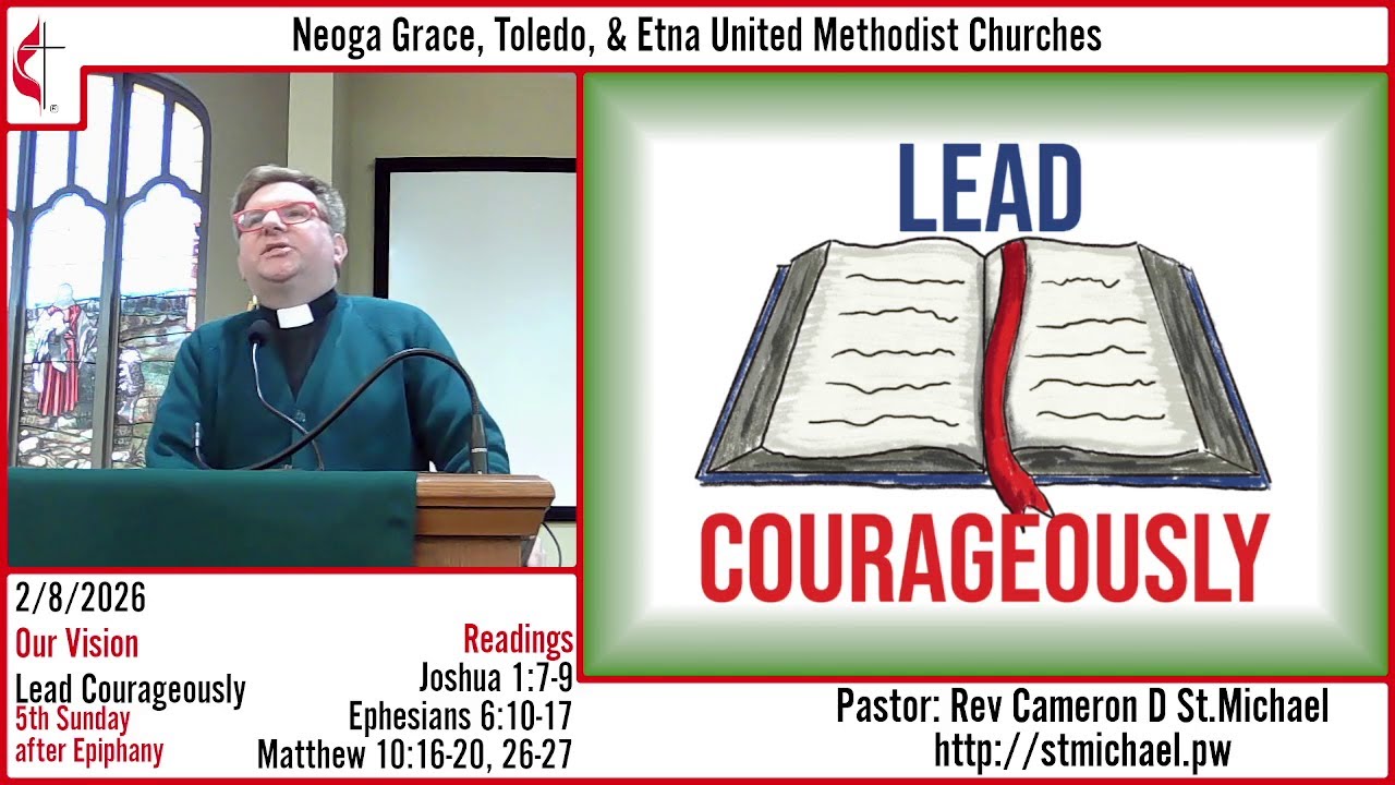 Service for 2/8/2026 - Our Vision: Lead Courageously