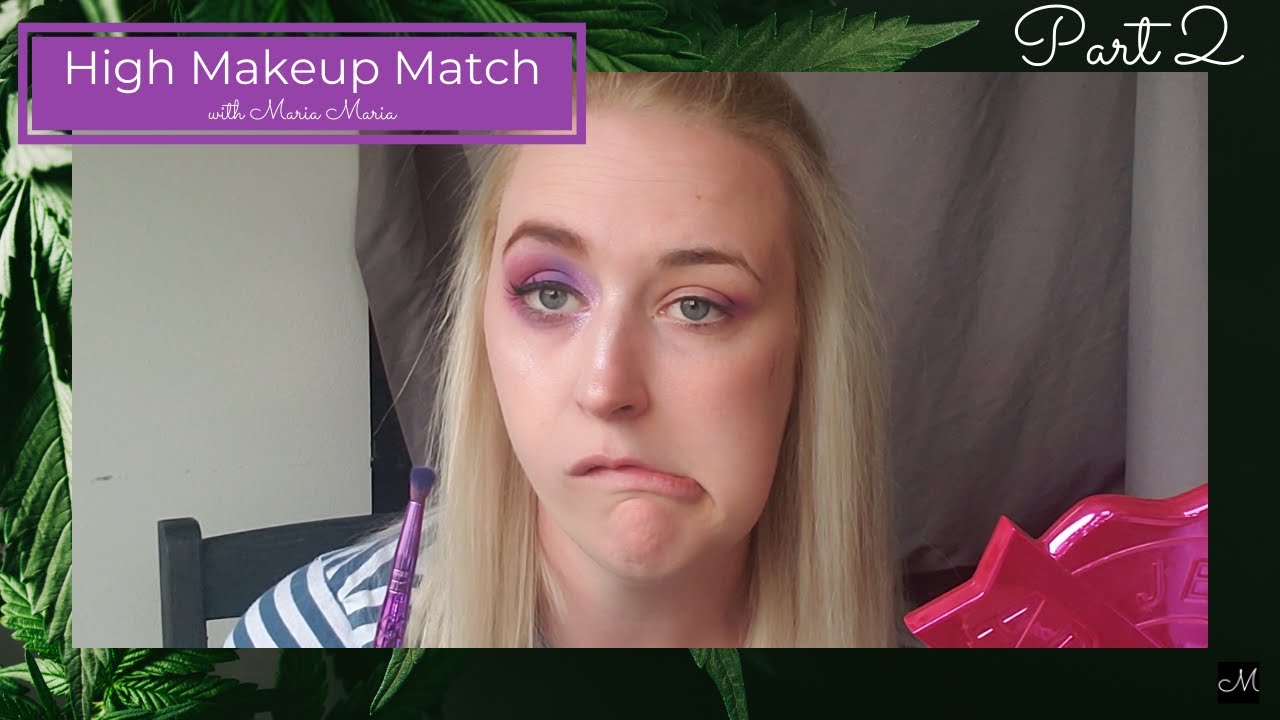 High Makeup Match ft. Maria Maria (PART 2)* Stoned Marlee *