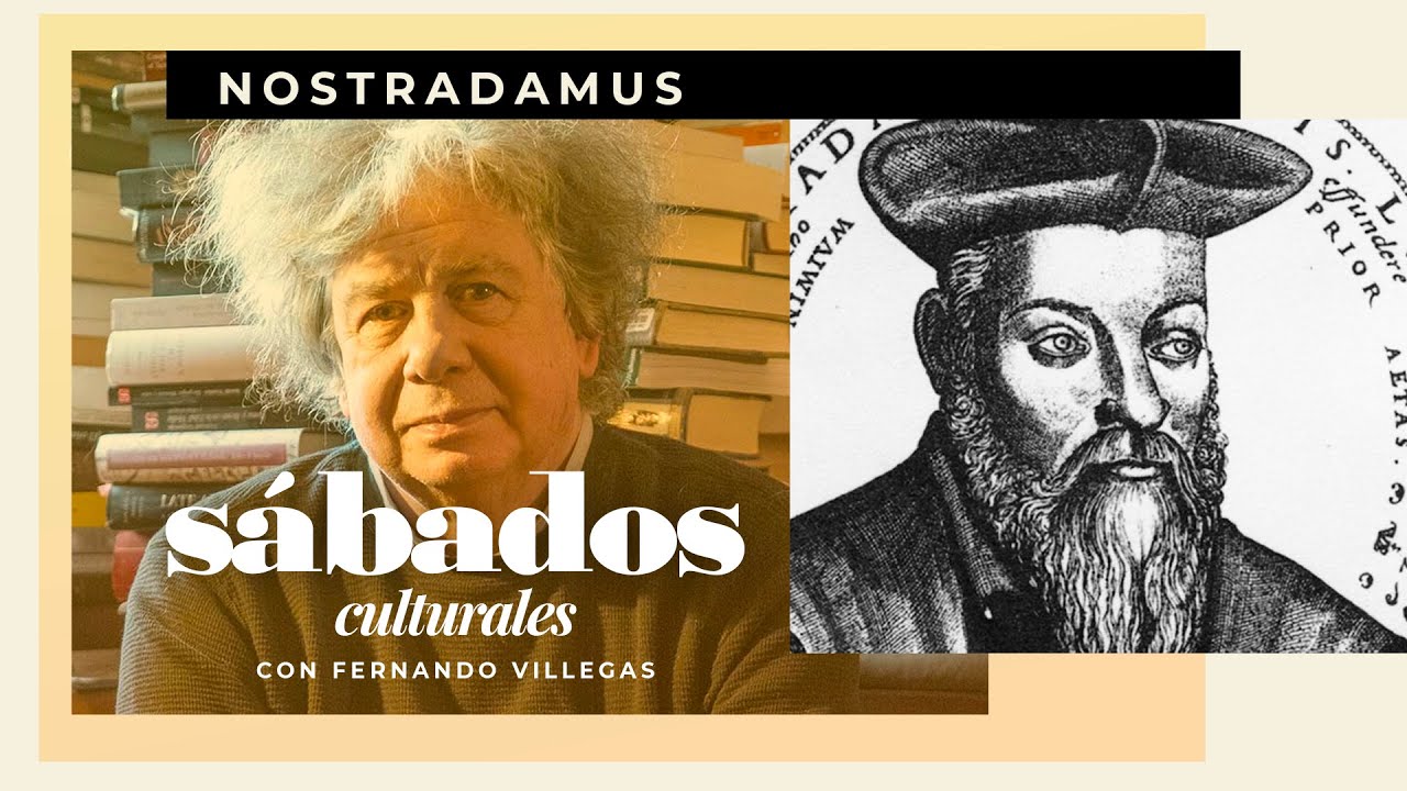 Nostradamus | Sábados Culturales